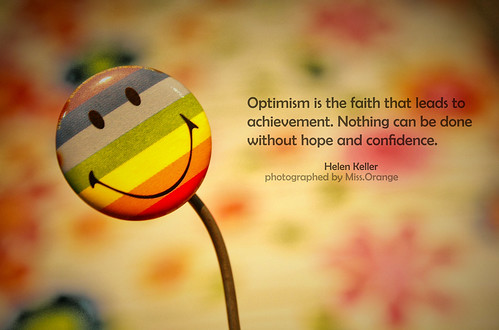 Quotes About Optimism. Quote #2 : Optimism is the
