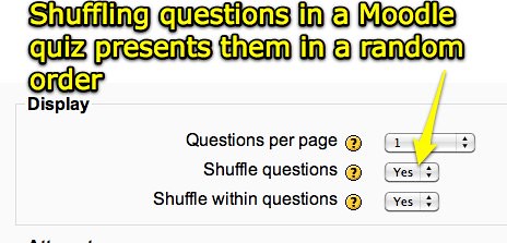 Shuffle Moodle Quiz Questions