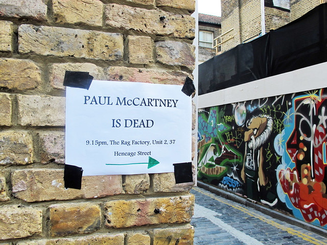 Paul mccartney is dead - oh no he's not. Brick Lane.