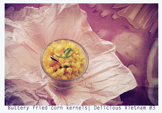 Ngô Chiên Bơ (buttery fried corn kernels)