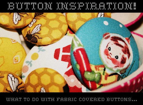 Button Inspiration...