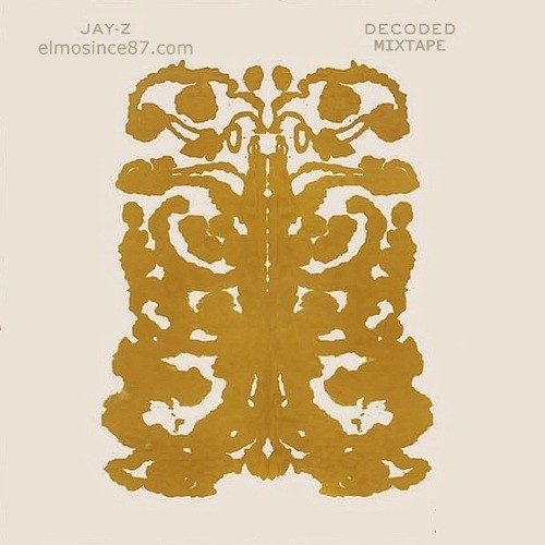 jay z decoded artwork. Jay-Z - Decoded (Mixtape Artwork). Here is the artwork for a new mixtape