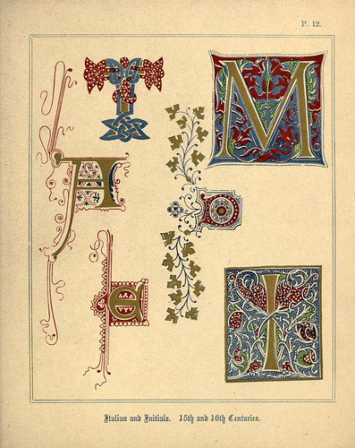 010 Letras italicas e iniciales siglos XV y XVI-A primer of the art of illumination for the use of beginners.. 1874-Freeman Delamotte