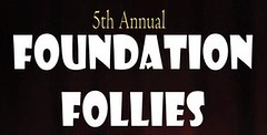 Annual Foundation Follies in Vancouver Washington