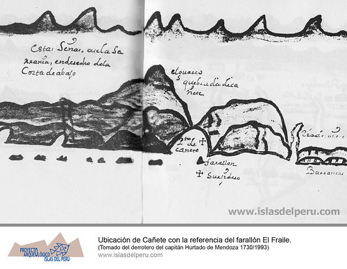 Ubicación de Cañete con la referencia del farallón El Fraile. (Tomado del derrotero del capitán Hurtado de Mendoza 1730/1993)