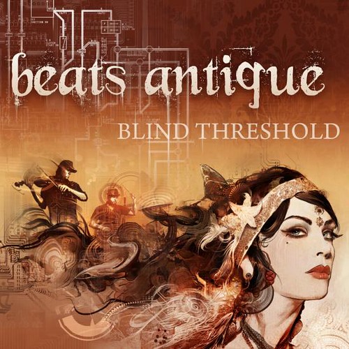 Beats Antique: "Blind Threshold" 