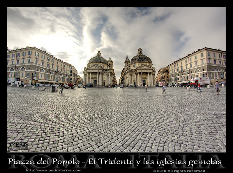 Roma - Piazza del Popolo - Tridente e iglesias gemelas