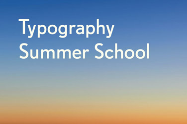 Typography Summer School