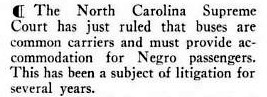 North Carolina Supreme Court Rules No Segregation on Buses - April, 1930