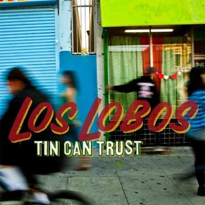 Los Lobos - Tin Can Trust (CD)