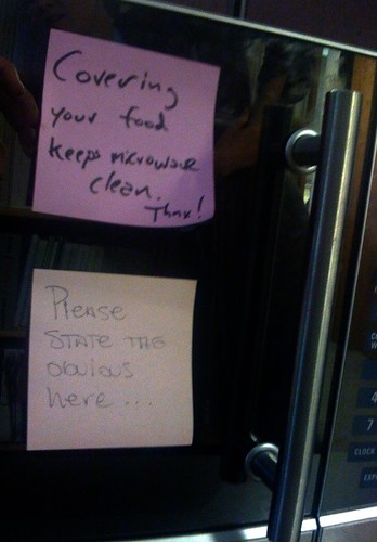 Covering your food keeps microwave clean. Thnx! [RESPONSE:] Please state the obvious here...