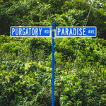 At the corner of Purgatory & Paradise.